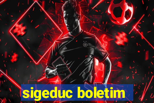 sigeduc boletim